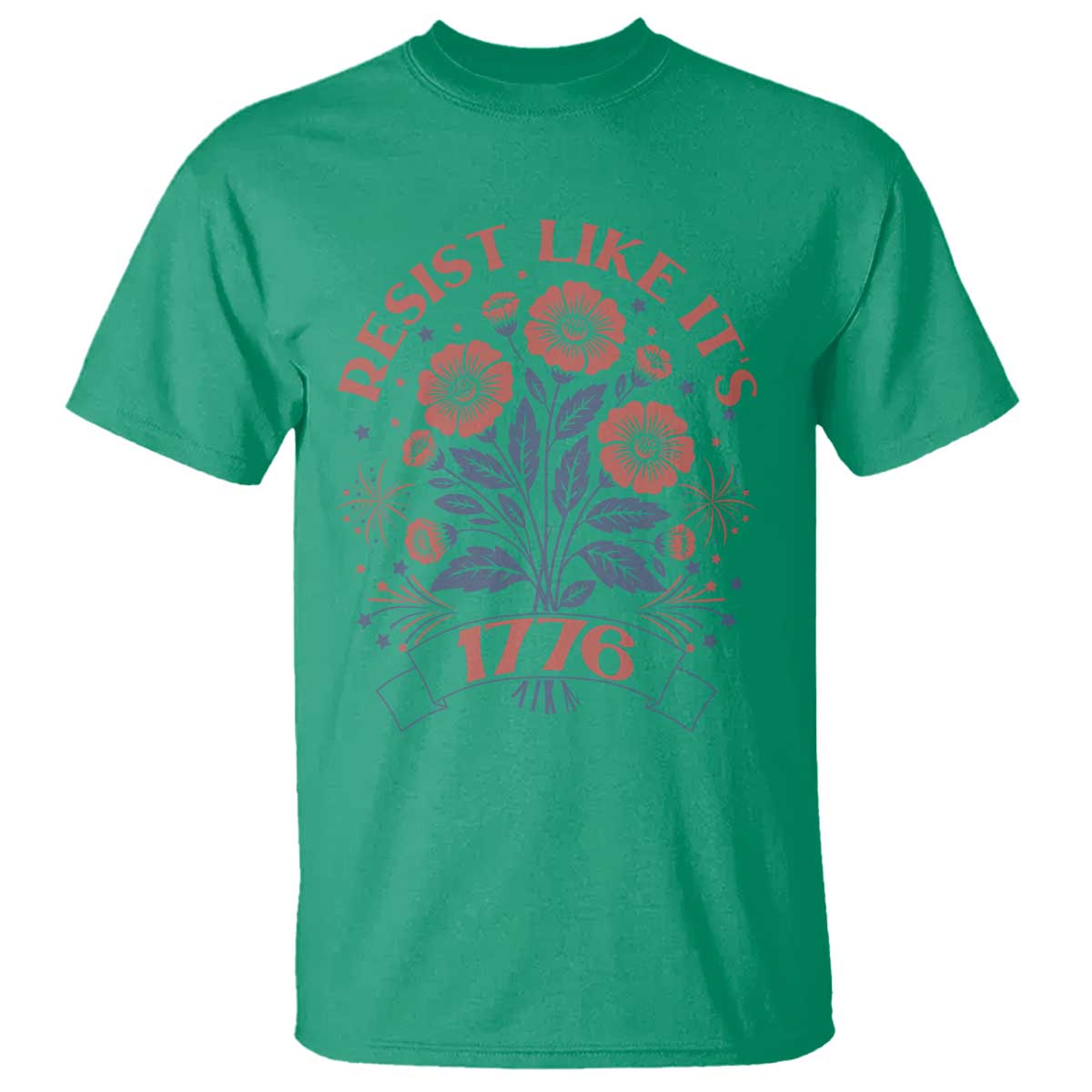 Resist Like its 1776 T Shirt Vintage Boho Floral Subtle 250th Anniversary TS14 Irish Green Print Your Wear