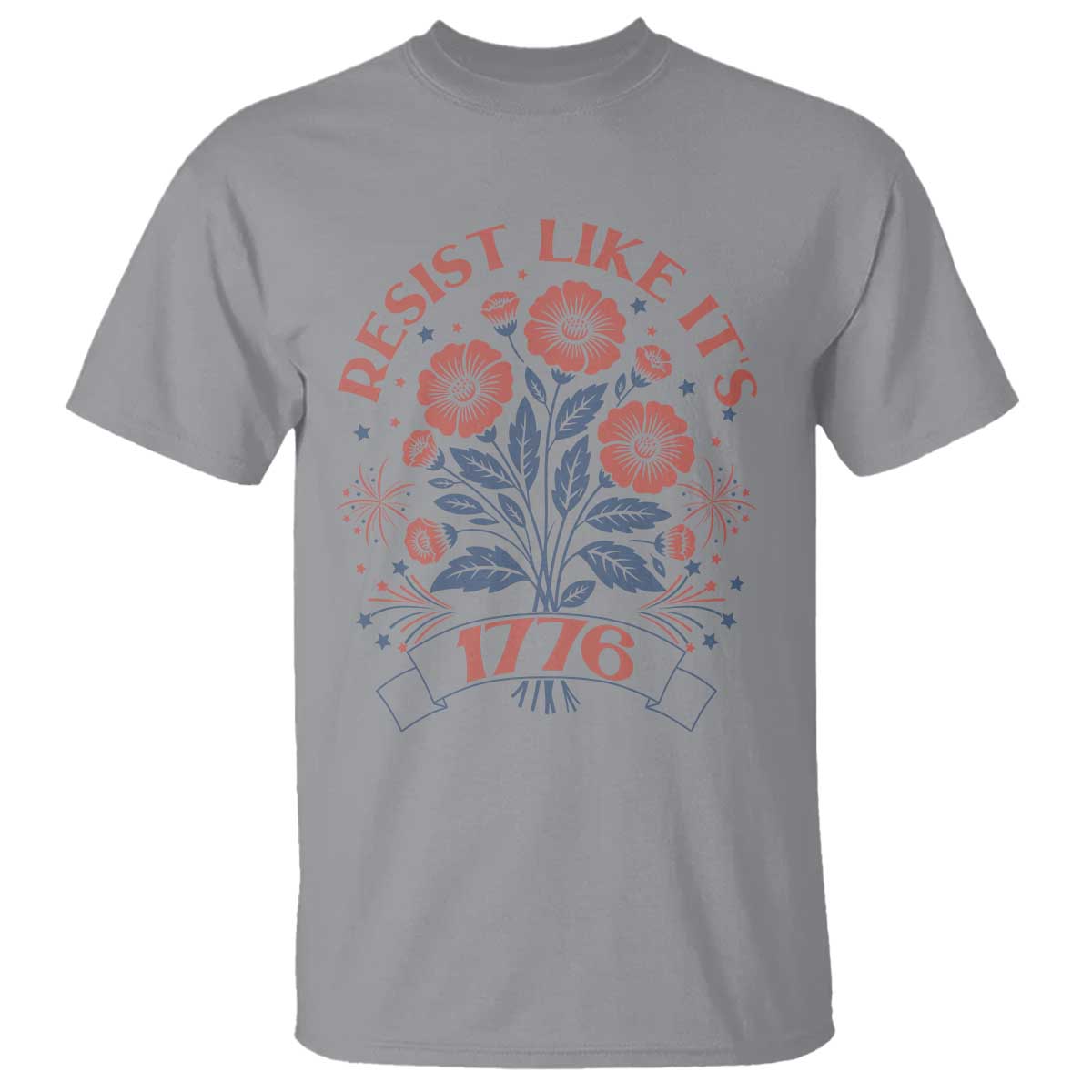 Resist Like its 1776 T Shirt Vintage Boho Floral Subtle 250th Anniversary TS14 Sport Gray Print Your Wear