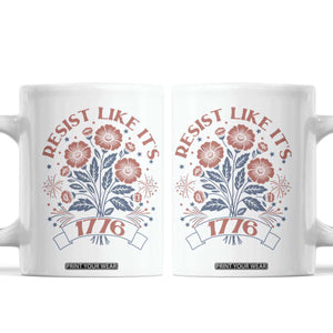 Resist Like its 1776 Coffee Mug Vintage Boho Floral Subtle 250th Anniversary TS14 White Print Your Wear
