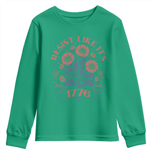 Resist Like its 1776 Youth Sweatshirt Vintage Boho Floral Subtle 250th Anniversary TS14 Irish Green Print Your Wear