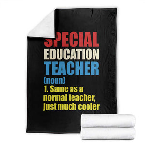 Special Education Teacher Definition Throw Blanket Funny Back to School TS14 Black Print Your Wear