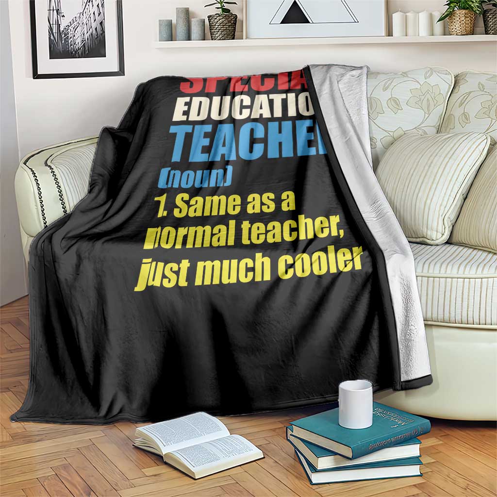 Special Education Teacher Definition Throw Blanket Funny Back to School TS14 Print Your Wear