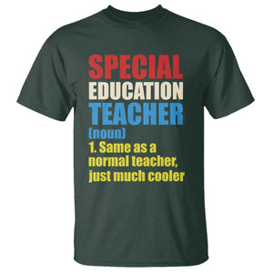 Special Education Teacher Definition T Shirt Funny Back to School TS14 Dark Forest Green Print Your Wear