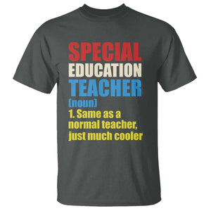 Special Education Teacher Definition T Shirt Funny Back to School TS14 Dark Heather Print Your Wear