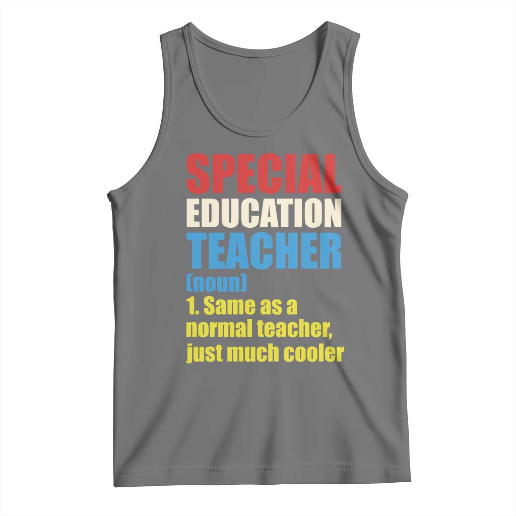 Special Education Teacher Definition Tank Top Funny Back to School TS14 Black Heather Print Your Wear