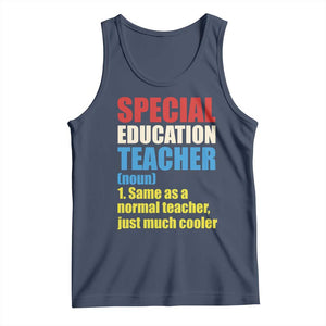 Special Education Teacher Definition Tank Top Funny Back to School TS14 Navy Print Your Wear
