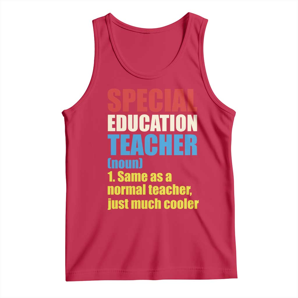 Special Education Teacher Definition Tank Top Funny Back to School TS14 Red Print Your Wear