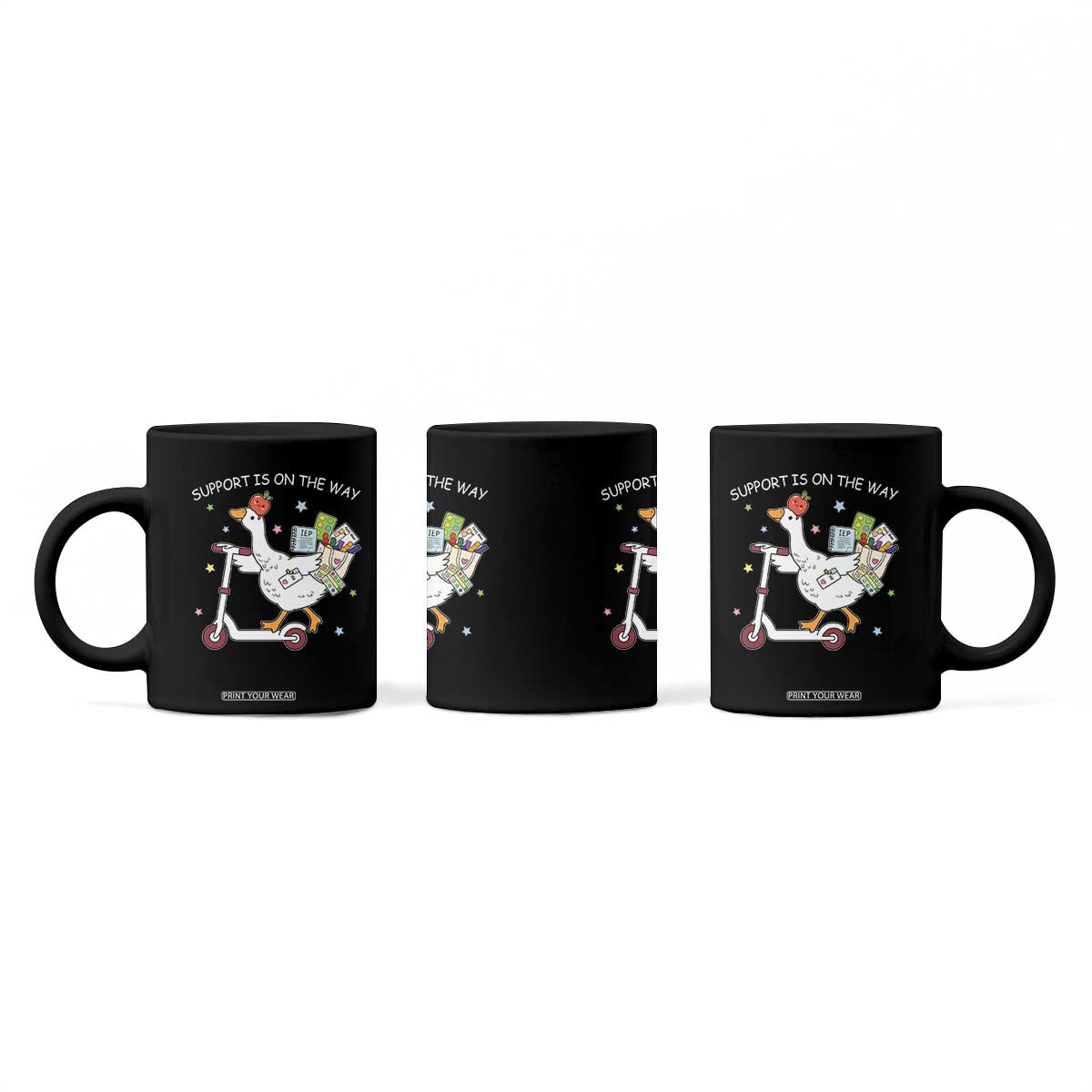 Special Education SPED Teacher Goose Scooter Coffee Mug Support Is On The Way TS14 Print Your Wear