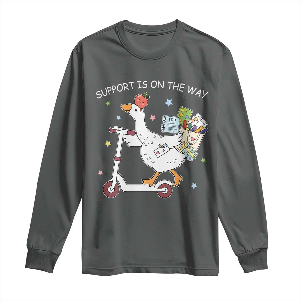 Special Education SPED Teacher Goose Scooter Long Sleeve Shirt Support Is On The Way TS14 Dark Heather Print Your Wear