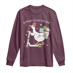 Special Education SPED Teacher Goose Scooter Long Sleeve Shirt Support Is On The Way TS14 Maroon Print Your Wear