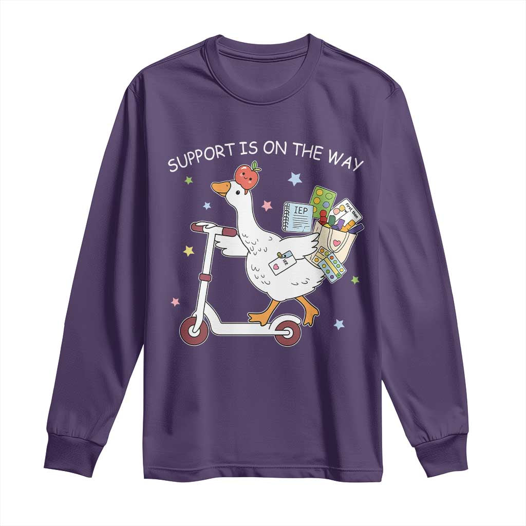 Special Education SPED Teacher Goose Scooter Long Sleeve Shirt Support Is On The Way TS14 Purple Print Your Wear