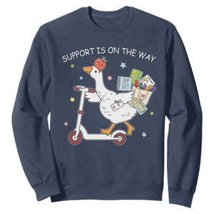 Special Education SPED Teacher Goose Scooter Sweatshirt Support Is On The Way TS14 Navy Print Your Wear