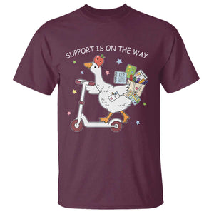 Special Education SPED Teacher Goose Scooter T Shirt Support Is On The Way TS14 Maroon Print Your Wear