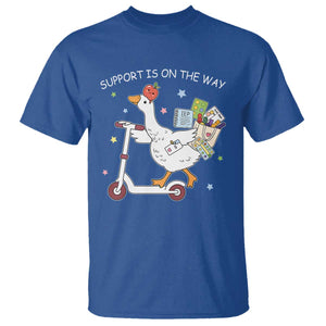 Special Education SPED Teacher Goose Scooter T Shirt Support Is On The Way TS14 Royal Blue Print Your Wear