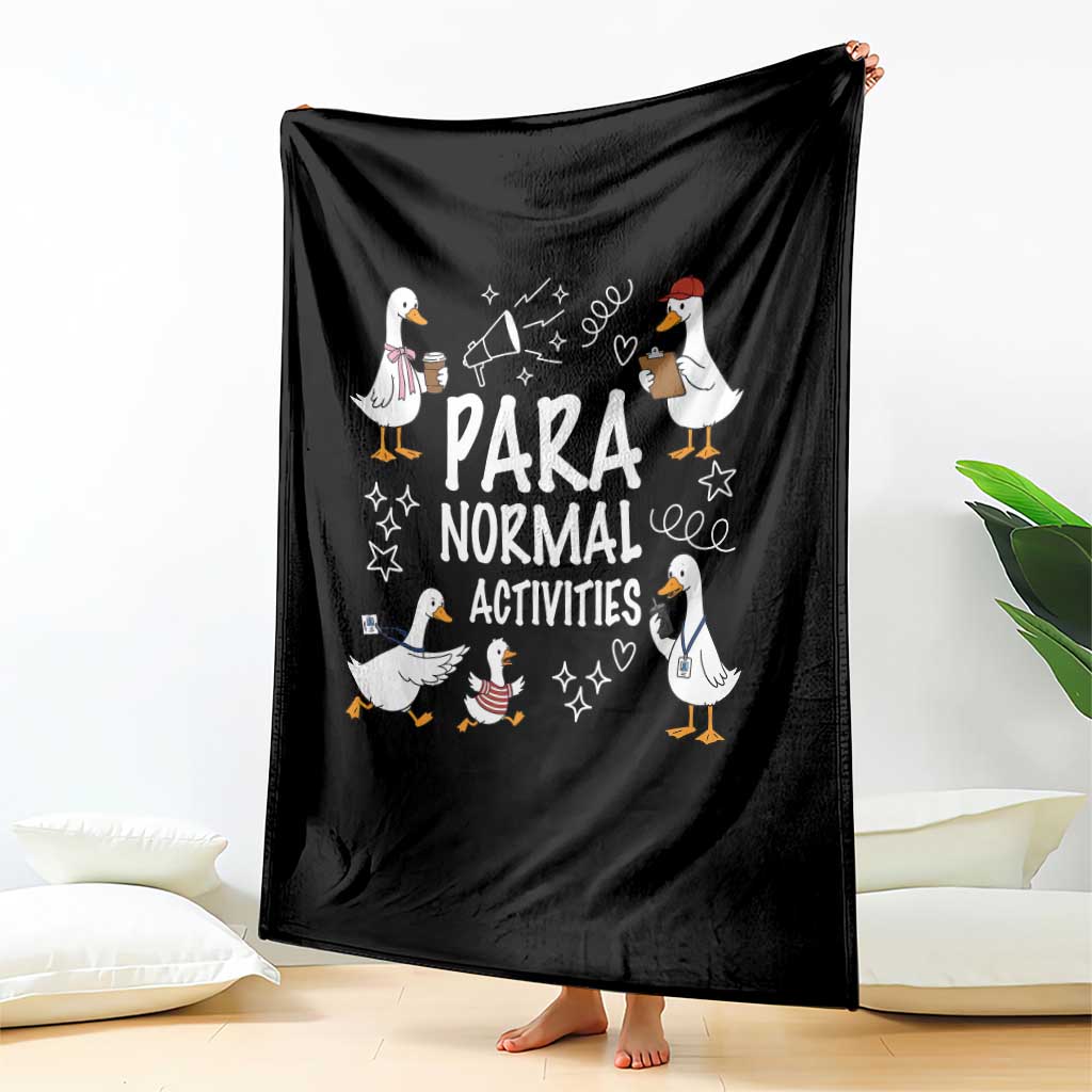 Silly Goose Para Normal Activities Throw Blanket Funny SPED Teachers Aide Para Normal Activities TS14 Print Your Wear