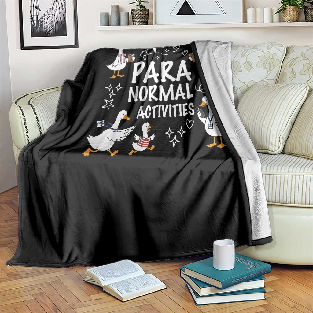 Silly Goose Para Normal Activities Throw Blanket Funny SPED Teachers Aide Para Normal Activities TS14 Print Your Wear