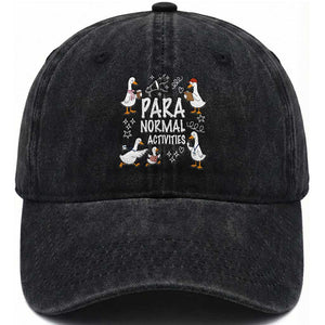 Silly Goose Para Normal Activities Washed Cotton Baseball Cap Funny SPED Teachers Aide Para Normal Activities TS14 Print Your Wear