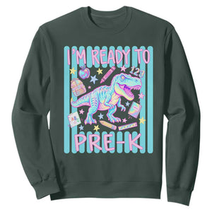 Funny Dinosaur First Day of School Pre-k Kindergarten Sweatshirt I'm Ready To Pre K TS14 Dark Forest Green Print Your Wear