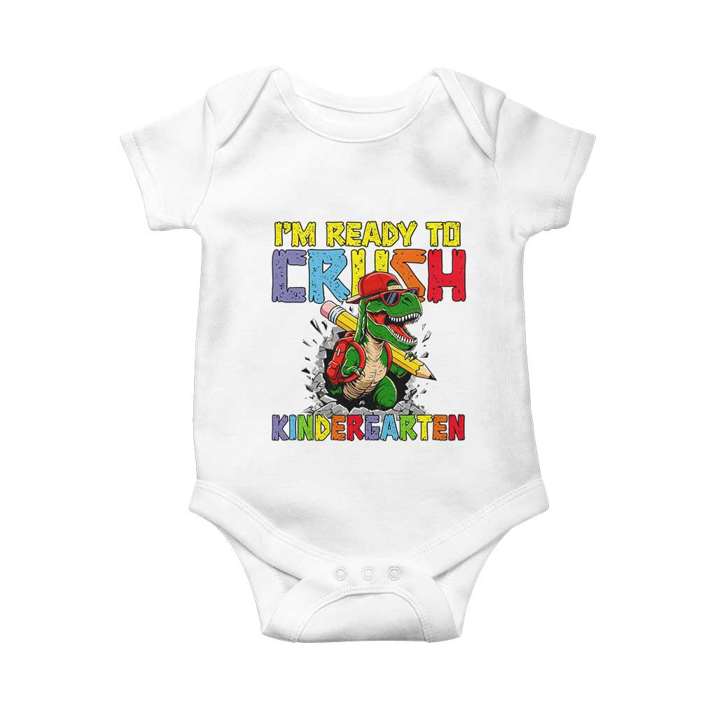 I'm Ready to Crush Pre-K Back to School T-Rex Dinosaur Baby Onesie TS14 White Print Your Wear