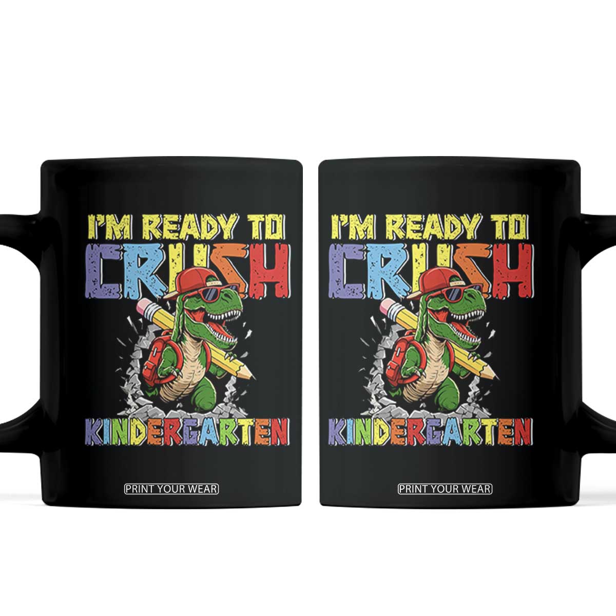 I'm Ready to Crush Pre-K Back to School T-Rex Dinosaur Coffee Mug TS14 Black Print Your Wear