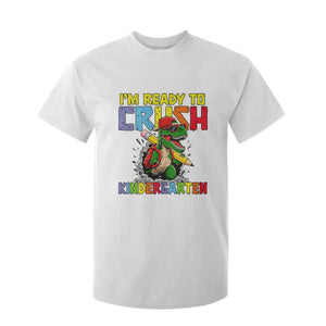 I'm Ready to Crush Pre-K Back to School T-Rex Dinosaur T Shirt For Kid TS14 White Print Your Wear