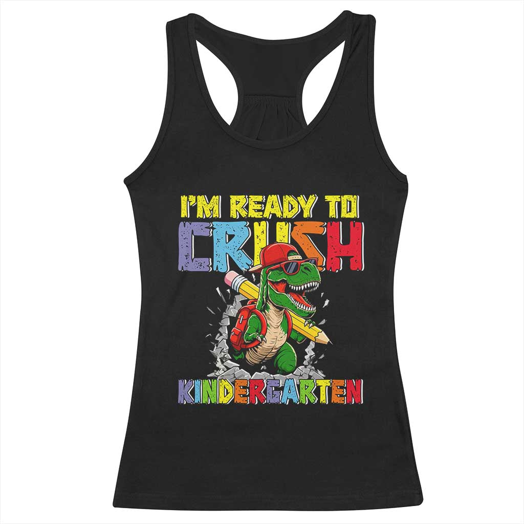 I'm Ready to Crush Pre-K Back to School T-Rex Dinosaur Racerback Tank Top TS14 Black Print Your Wear