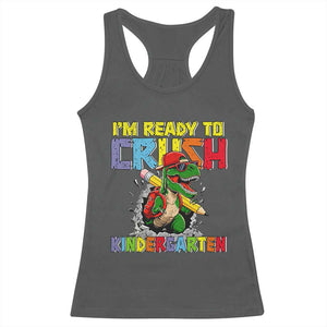 I'm Ready to Crush Pre-K Back to School T-Rex Dinosaur Racerback Tank Top TS14 Dark Heather Print Your Wear