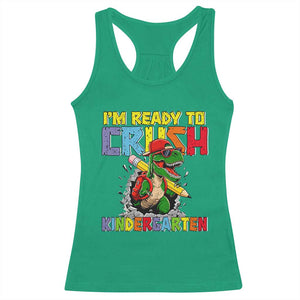 I'm Ready to Crush Pre-K Back to School T-Rex Dinosaur Racerback Tank Top TS14 Irish Green Print Your Wear