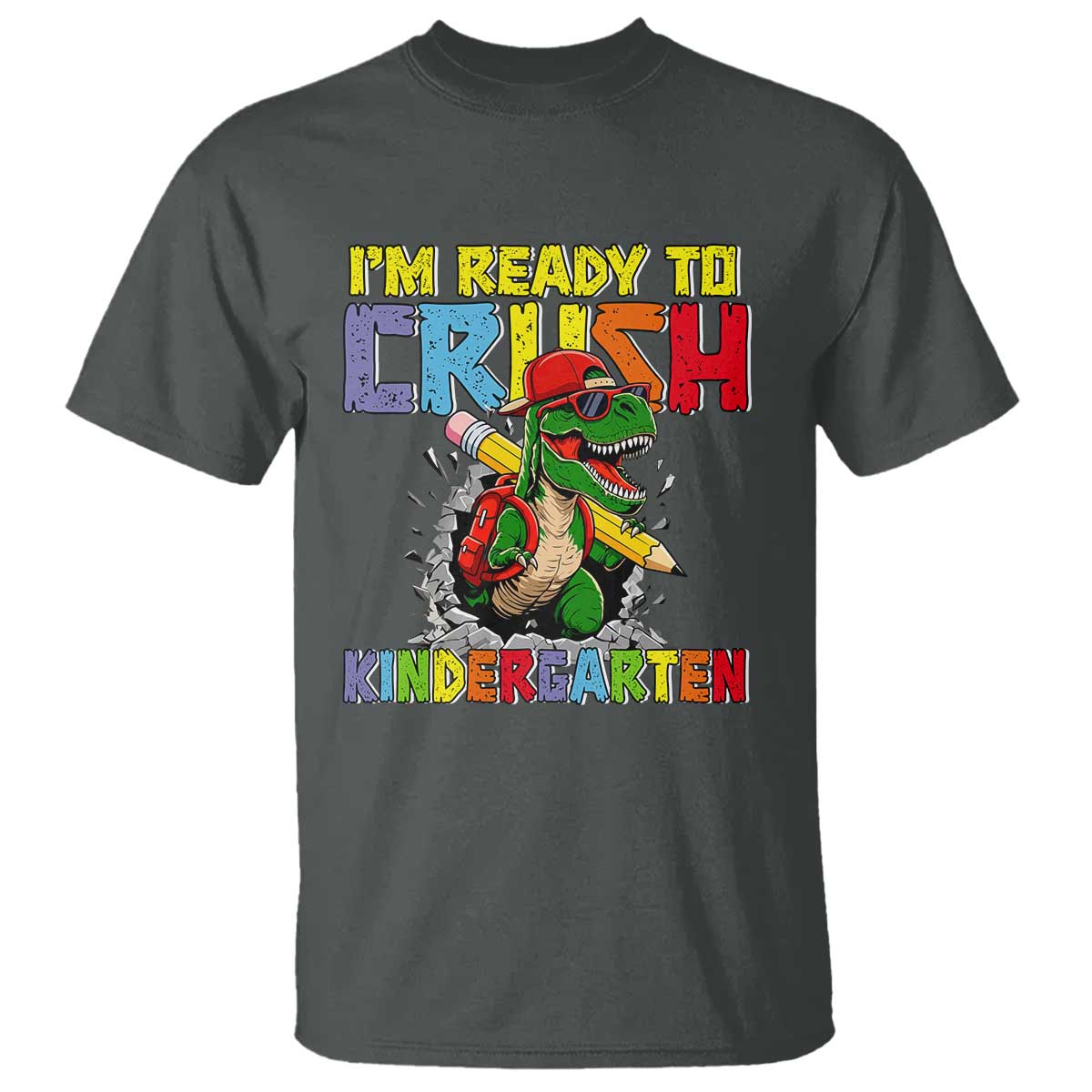 I'm Ready to Crush Pre-K Back to School T-Rex Dinosaur T Shirt TS14 Dark Heather Print Your Wear