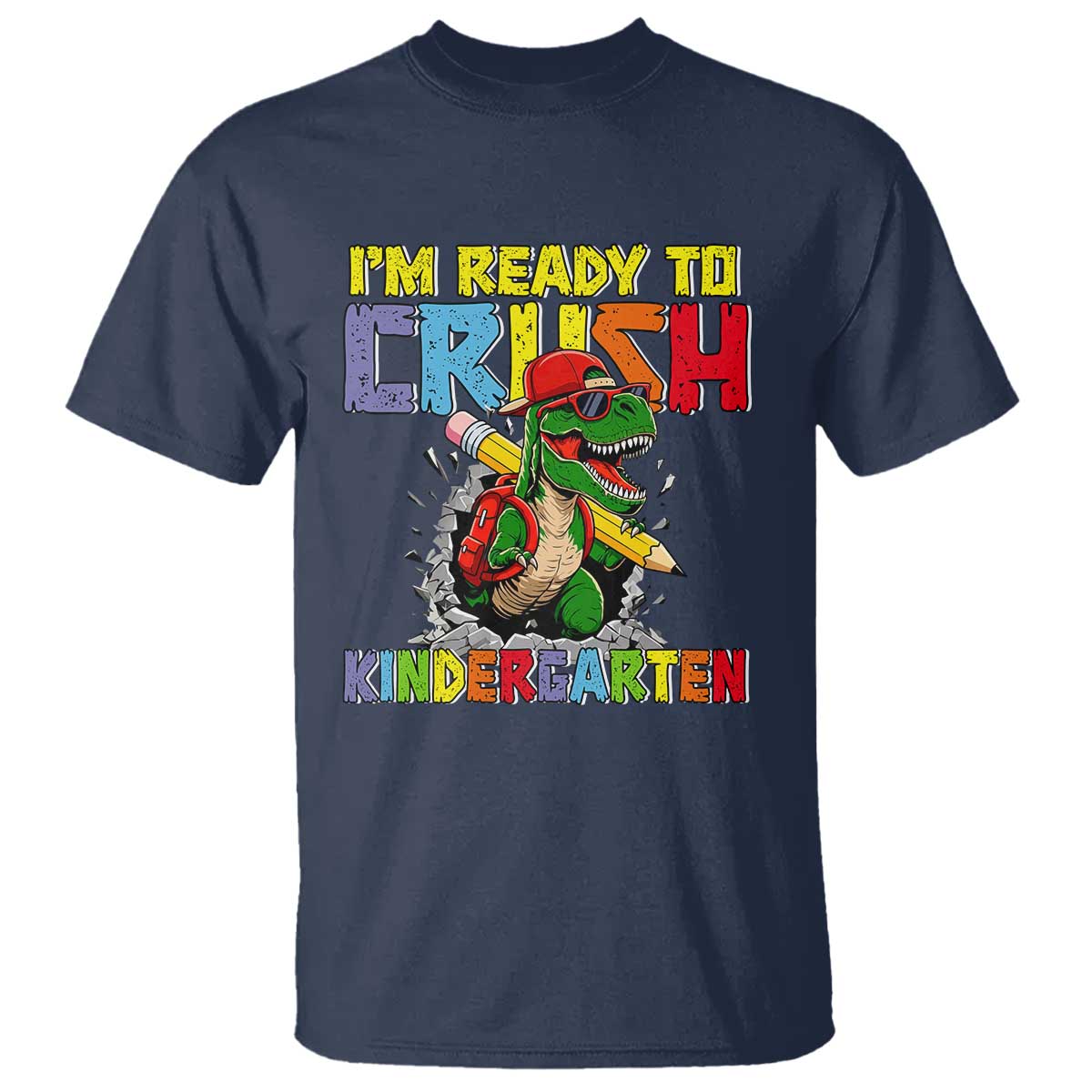 I'm Ready to Crush Pre-K Back to School T-Rex Dinosaur T Shirt TS14 Navy Print Your Wear