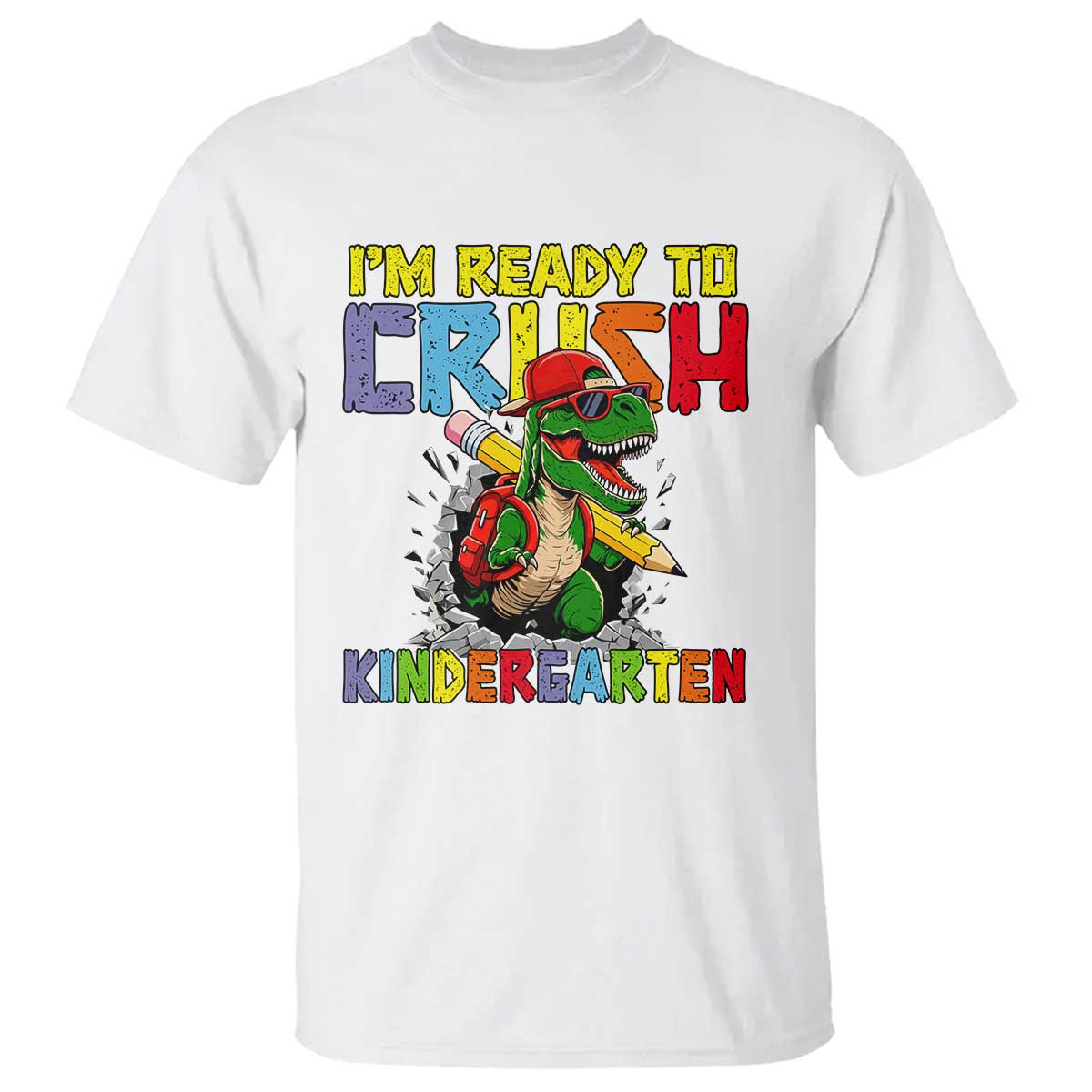 I'm Ready to Crush Pre-K Back to School T-Rex Dinosaur T Shirt TS14 White Print Your Wear