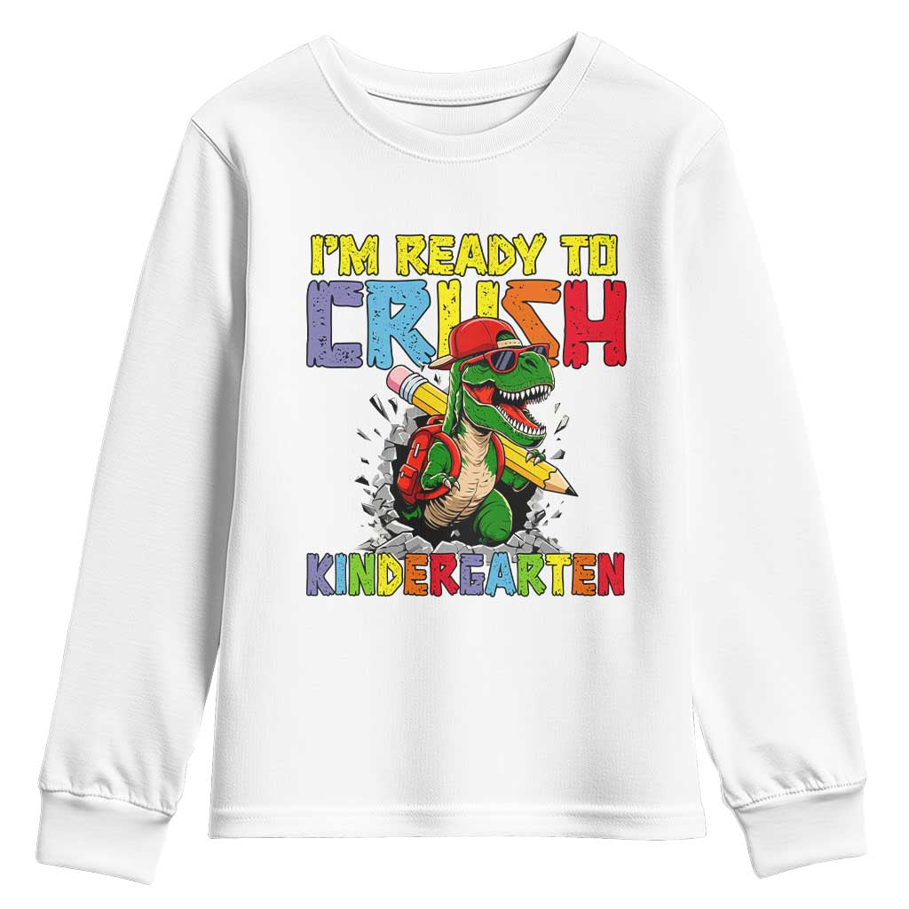 I'm Ready to Crush Pre-K Back to School T-Rex Dinosaur Youth Sweatshirt TS14 White Print Your Wear