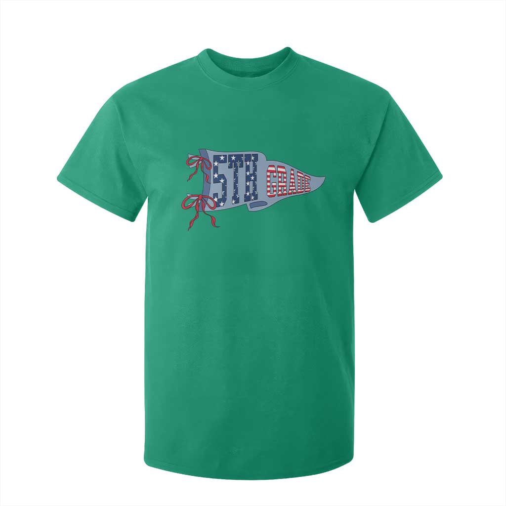 5th Grade Teacher Pennant US Flag Back to School T Shirt For Kid TS14 Irish Green Print Your Wear