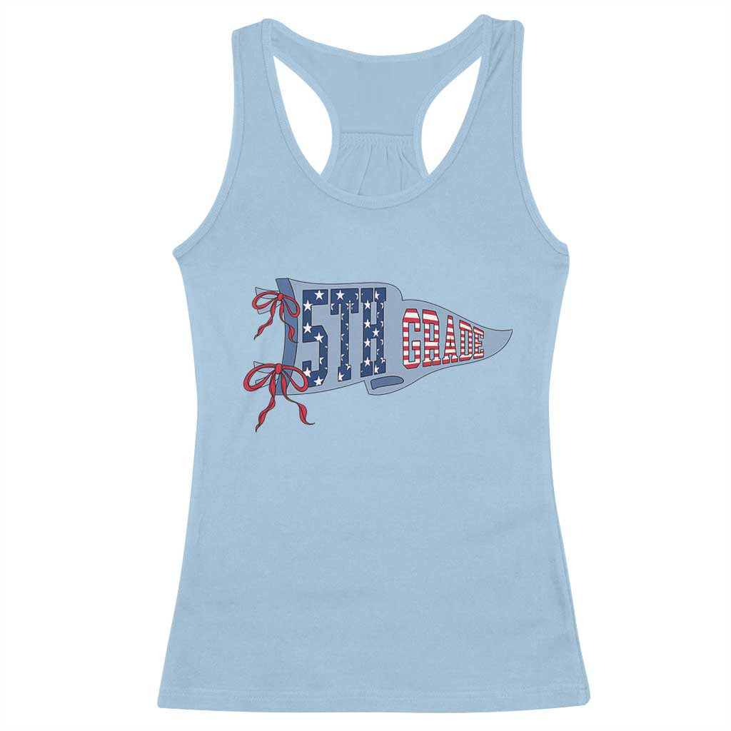 5th Grade Teacher Pennant US Flag Back to School Racerback Tank Top TS14 Light Blue Print Your Wear