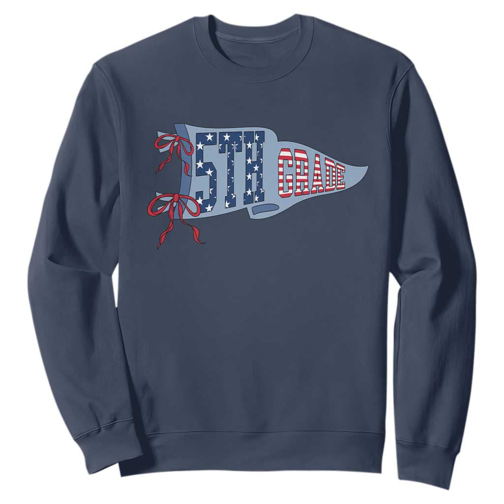 5th Grade Teacher Pennant US Flag Back to School Sweatshirt TS14 Navy Print Your Wear