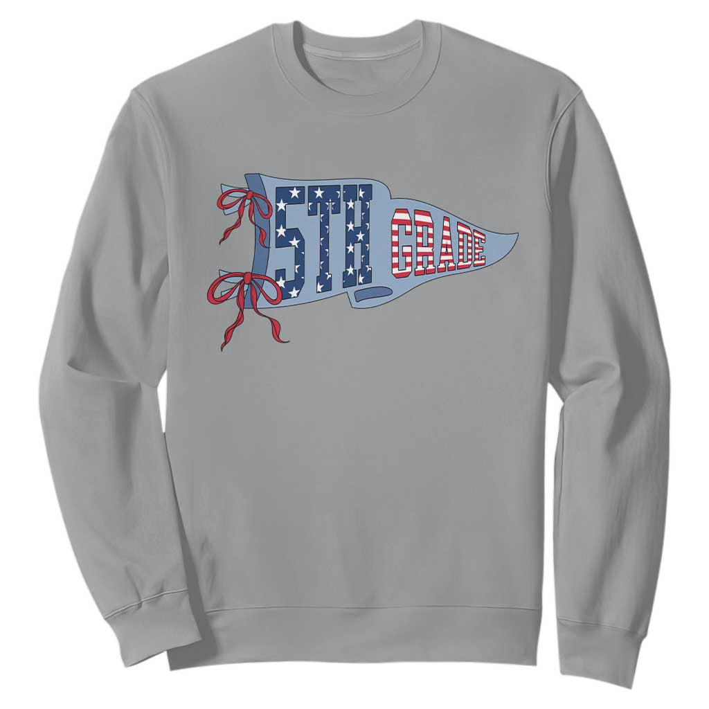 5th Grade Teacher Pennant US Flag Back to School Sweatshirt TS14 Sport Gray Print Your Wear