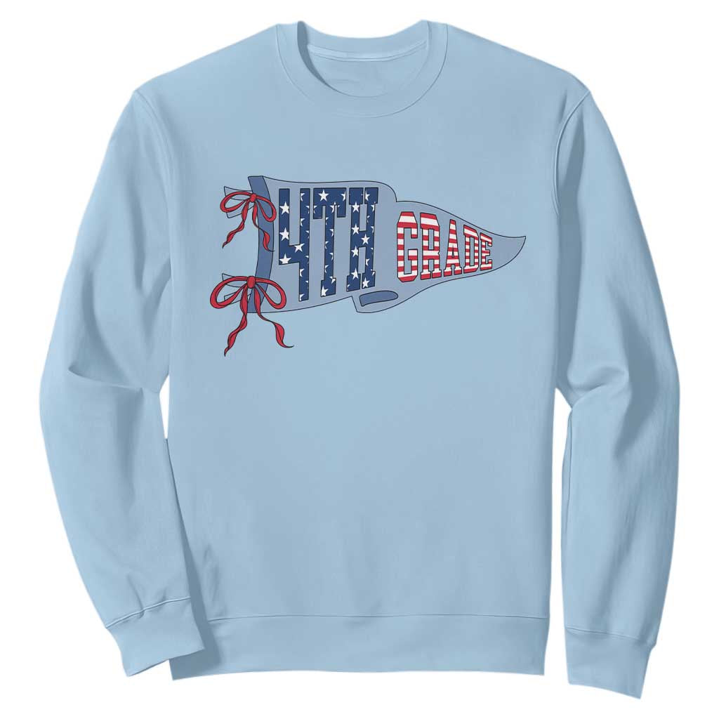 4th Grade Teacher Pennant US Flag Back to School Sweatshirt TS14 Light Blue Print Your Wear
