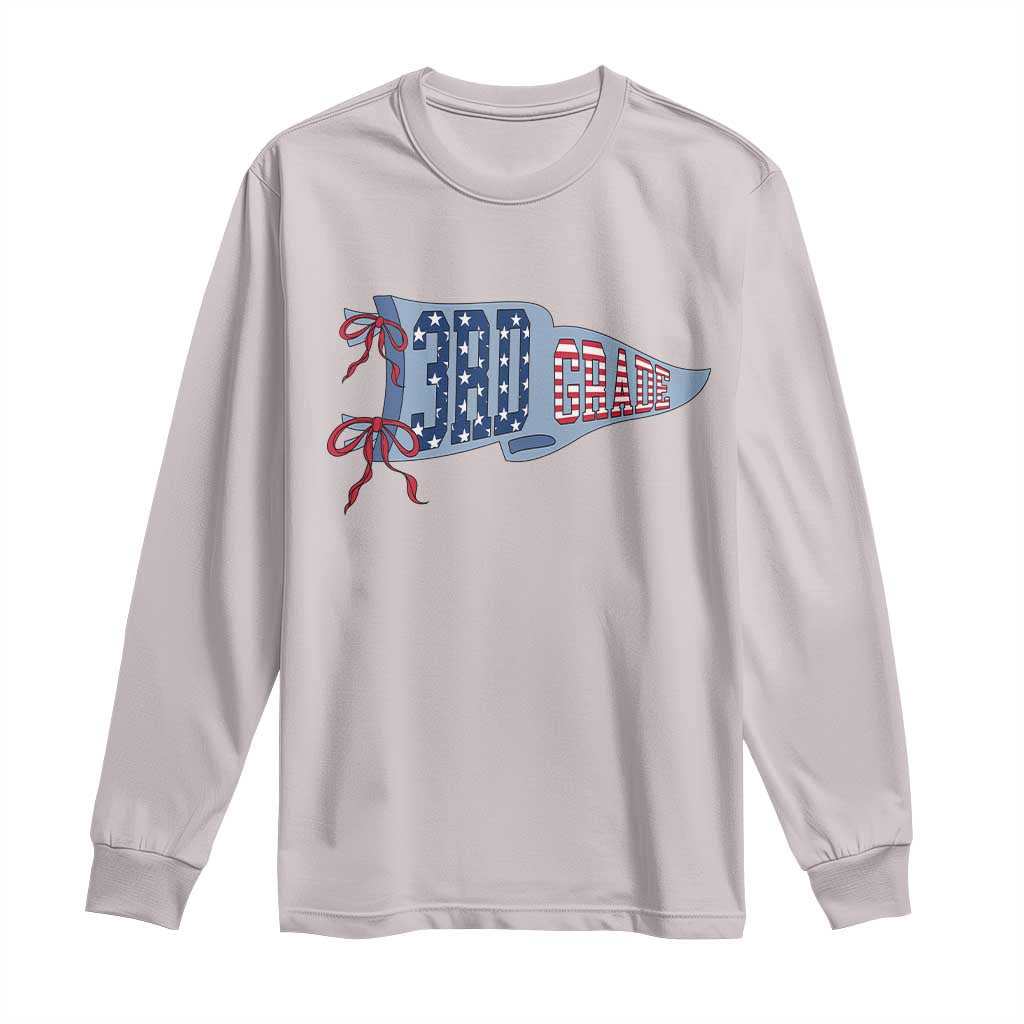3rd Grade Teacher Pennant US Flag Back to School Long Sleeve Shirt TS14 Ice Gray Print Your Wear