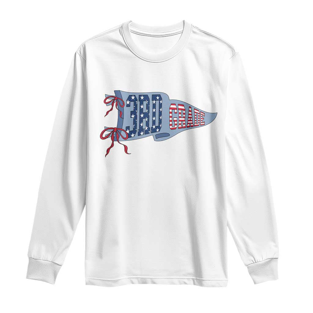 3rd Grade Teacher Pennant US Flag Back to School Long Sleeve Shirt TS14 White Print Your Wear