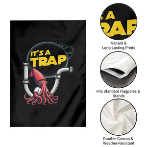 Funny Plumbing Plumber Garden Flag It Is A Trap TS14 Print Your Wear