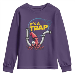 Funny Plumbing Plumber Youth Sweatshirt It Is A Trap TS14 Purple Print Your Wear