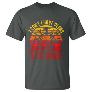 Funny Car Mechanic T Shirt I Cant I Have Plans In The Garage TS14 Dark Heather Print Your Wear