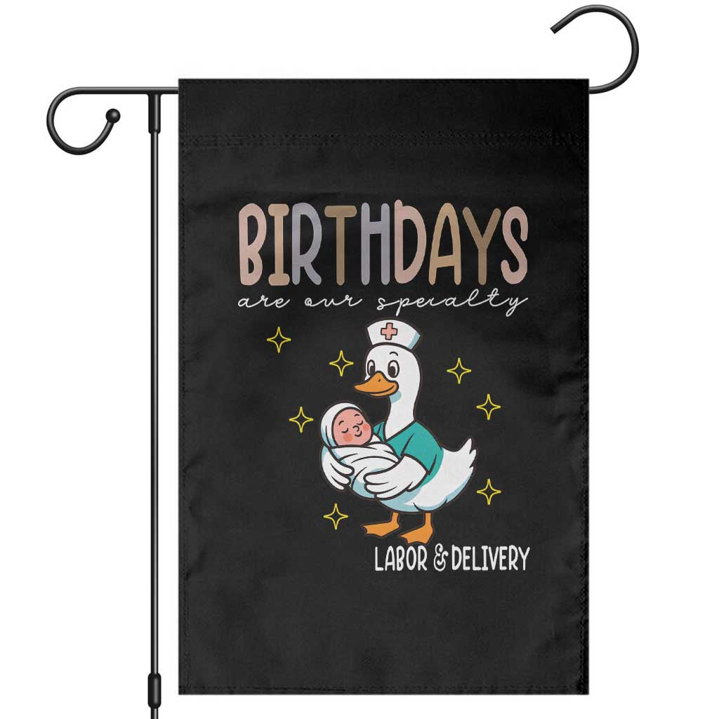 Labor And Delivery Nurse Garden Flag Birthdays Are Our Specialty TS14 Black Print Your Wear