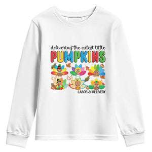 Thanksgiving Labor And Delivery Nurse Youth Sweatshirt Cutest Turkeys TS14 White Print Your Wear