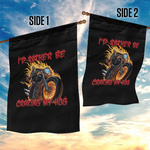 Funny Biker Skeleton Motorcycle Rider Garden Flag I Would Rather Be Cranking My Hog TS14 Print Your Wear
