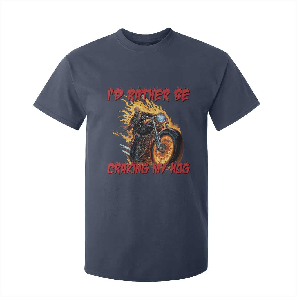 Funny Biker Skeleton Motorcycle Rider T Shirt For Kid I Would Rather Be Cranking My Hog TS14 Navy Print Your Wear