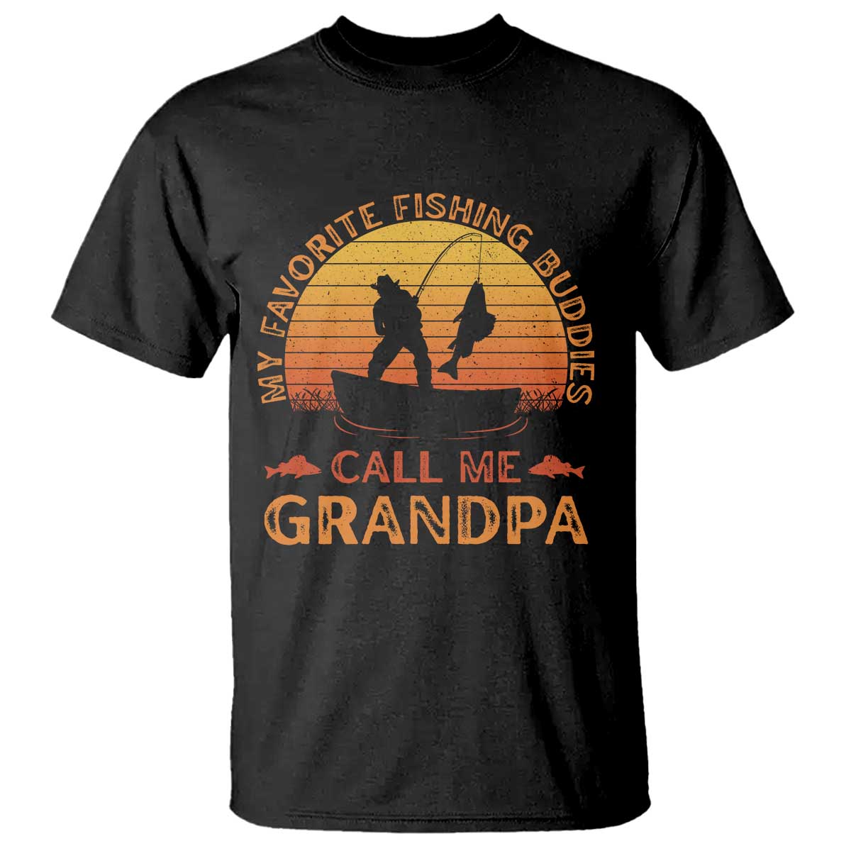 My Favorite Fishing Buddies Call Me Grandpa T Shirt Funny Grandpa Fishing