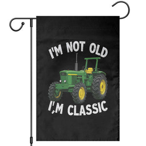 I'm Not Old I'm Classic Garden Flag Vintage 1960s Classic Farm Tractor