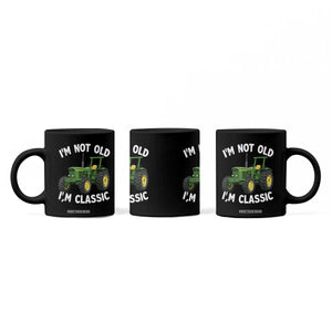I'm Not Old I'm Classic Coffee Mug Vintage 1960s Classic Farm Tractor