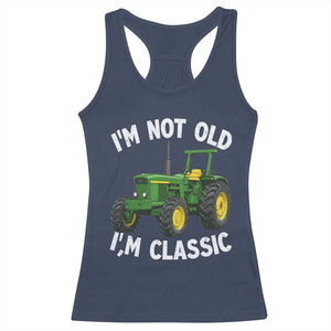 I'm Not Old I'm Classic Racerback Tank Top Vintage 1960s Classic Farm Tractor